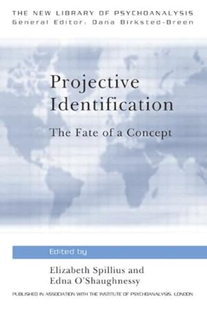 Imagen del vendedor de Projective Identification : The Fate of a Concept a la venta por GreatBookPrices