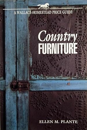 Seller image for Country Furniture (A Wallace-Homestead Price Guide) for sale by Kayleighbug Books, IOBA
