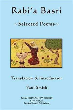 Seller image for Rabi'a Basri : Selected Poems for sale by GreatBookPrices