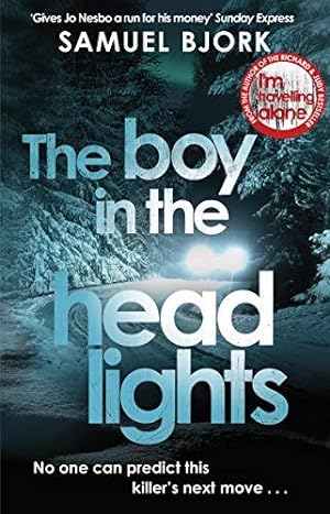 Image du vendeur pour The Boy in the Headlights: From the author of the Richard & Judy bestseller I  m Travelling Alone (Munch and Krüger, 3) mis en vente par WeBuyBooks