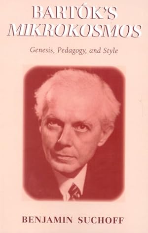 Image du vendeur pour Bartok's Mikrokosmos : Genesis, Pedagogy, And Style mis en vente par GreatBookPricesUK