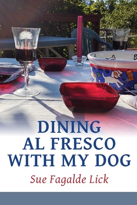 Imagen del vendedor de Dining Al Fresco with My Dog (Paperback or Softback) a la venta por BargainBookStores