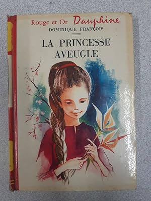 Imagen del vendedor de La princesse aveugle a la venta por Dmons et Merveilles