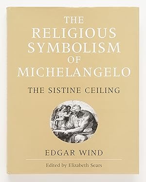 Bild des Verkufers fr The Religious Symbolism of Michelangelo: The Sistine Ceiling zum Verkauf von Zed Books