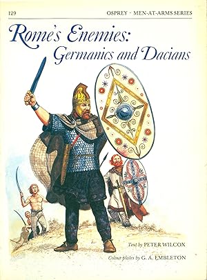 Image du vendeur pour Rome's Enemies: Germanics and Dacians mis en vente par Philip Gibbons Books