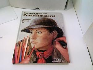 Bild des Verkufers fr Das Grosse Buch der Portrtmalerei. Theorie und Praxis zum Verkauf von ABC Versand e.K.