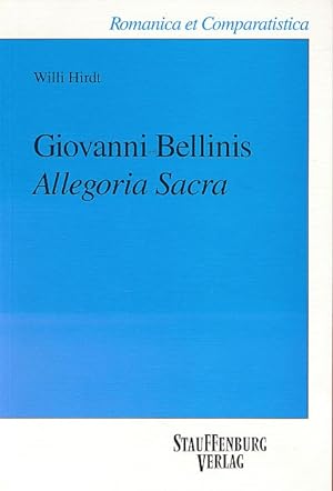 Bild des Verkufers fr Giovanni Bellinis "Allegoria sacra". Romanica et comparatistica Bd. 35. zum Verkauf von Fundus-Online GbR Borkert Schwarz Zerfa