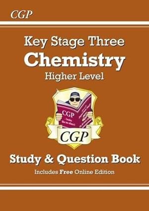 Seller image for KS3 Chemistry Study & Question Book - Higher: for Years 7, 8 and 9 for sale by WeBuyBooks