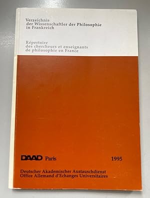 Verzeichnis der Wissenschaftler der Philosophie in Frankreich / Répertoire des chercheurs et ense...