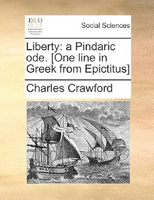 Seller image for Liberty: A Pindaric Ode. [one Line in Greek from Epictitus] (Paperback or Softback) for sale by BargainBookStores