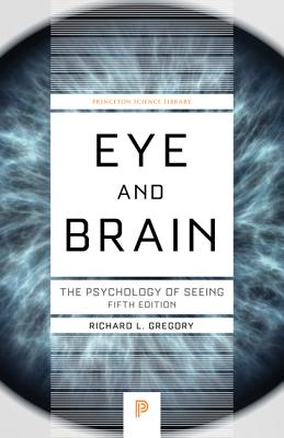 Imagen del vendedor de Eye and Brain: The Psychology of Seeing, Fifth Edition (Paperback or Softback) a la venta por BargainBookStores
