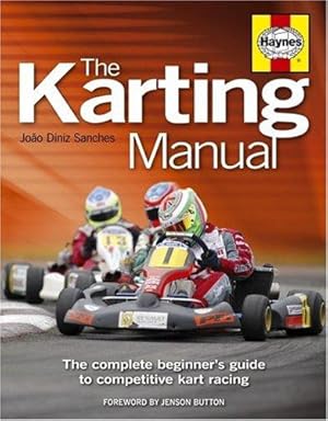 Immagine del venditore per Karting Manual: The complete beginner's guide to competitive kart racing venduto da WeBuyBooks