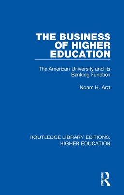 Image du vendeur pour The Business of Higher Education: The American University and Its Banking Function (Paperback or Softback) mis en vente par BargainBookStores