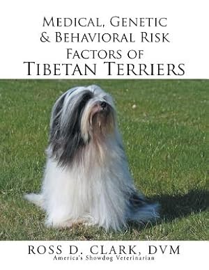 Seller image for Medical, Genetic & Behavioral Risk Factors of Tibetan Terriers (Paperback or Softback) for sale by BargainBookStores