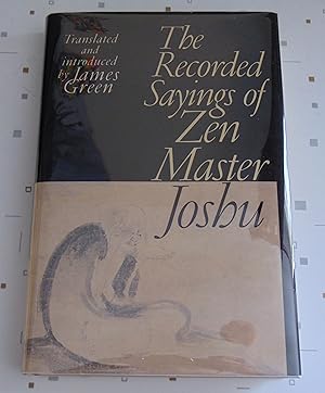 Seller image for The Recorded Sayings of Zen Master Joshu for sale by Approximations