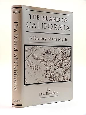 Seller image for The Island of California, A History of the Myth for sale by Cox & Budge Books, IOBA