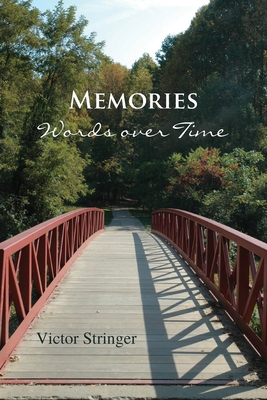 Imagen del vendedor de Memories: Words Over Time (Paperback or Softback) a la venta por BargainBookStores