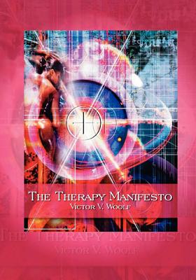 Seller image for The Therapy Manifesto: 95 Treatises on Holodynamic Therapy (Paperback or Softback) for sale by BargainBookStores