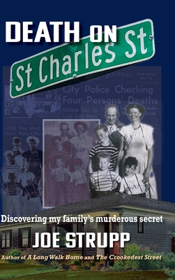 Imagen del vendedor de Death on St. Charles Street: Discovering my family's murderous secret (Hardback or Cased Book) a la venta por BargainBookStores