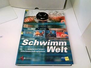 SchwimmWelt. Schwimmen lernen - Schwimmtechnik optimieren - Handbuch