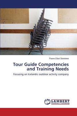 Seller image for Tour Guide Competencies and Training Needs (Paperback or Softback) for sale by BargainBookStores