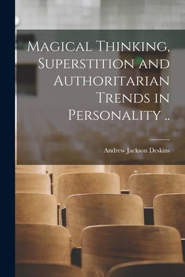 Seller image for Magical Thinking, Superstition and Authoritarian Trends in Personality . (Paperback or Softback) for sale by BargainBookStores