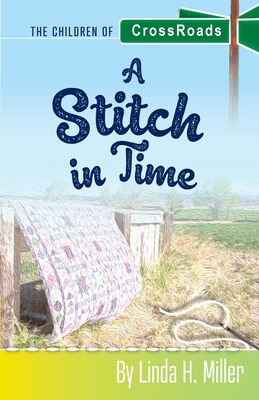 Seller image for A Stitch in Time: The Children of CrossRoads, BOOK 3 (Paperback or Softback) for sale by BargainBookStores