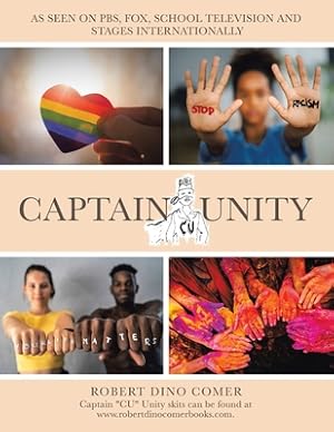 Seller image for Captain "CU" Unity: As Seen on Pbs, Fox, School Television and Stages Internationally (Paperback or Softback) for sale by BargainBookStores