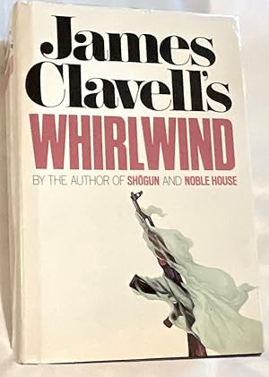 Seller image for WHIRLWIND; By James Clavell for sale by Borg Antiquarian