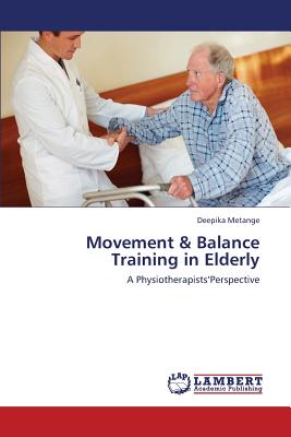 Seller image for Movement & Balance Training in Elderly (Paperback or Softback) for sale by BargainBookStores