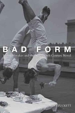 Seller image for Bad Form : Social Mistakes and the Nineteenth-Century Novel for sale by GreatBookPrices