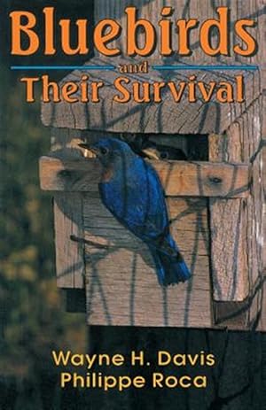 Seller image for Bluebirds and Their Survival for sale by GreatBookPricesUK