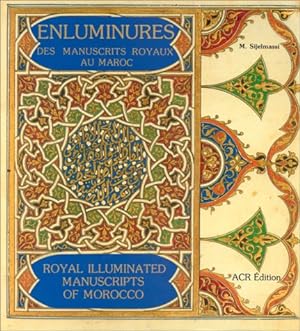Immagine del venditore per Enluminures. Des manuscrits royaux au Maroc (Bibliothque al-Hassania). ?a?a'ir ma??u?at al-?izana al-malakiya bi-'l-Magrib, venduto da Antiquariat REDIVIVUS
