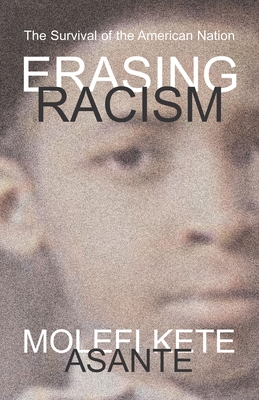 Bild des Verkufers fr Erasing Racism: The Survival of the American Nation (Paperback or Softback) zum Verkauf von BargainBookStores