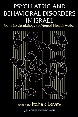 Immagine del venditore per Psychiatric and Behavioral Disorders In Israel: From Epidemiology to Mental Health Action (Paperback or Softback) venduto da BargainBookStores