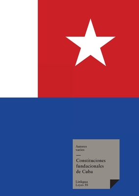 Seller image for Constituciones fundacionales de Cuba (Paperback or Softback) for sale by BargainBookStores