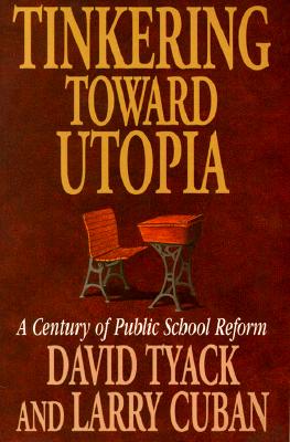 Immagine del venditore per Tinkering Toward Utopia: A Century of Public School Reform (Paperback or Softback) venduto da BargainBookStores