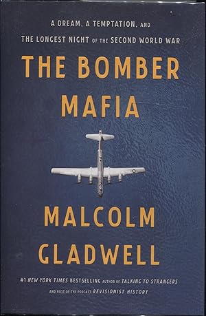 The Bomber Mafia: A Dream, a Temptation, and the Longest Night of the Second World War