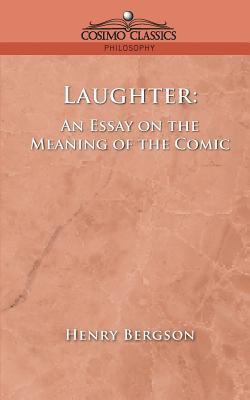 Bild des Verkufers fr Laughter: An Essay on the Meaning of the Comic (Paperback or Softback) zum Verkauf von BargainBookStores