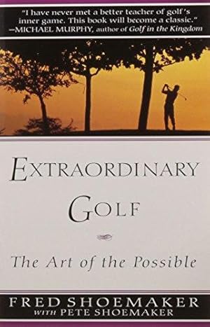 Bild des Verkufers fr Extraordinary Golf: the Art of the Possible (Perigee) zum Verkauf von WeBuyBooks