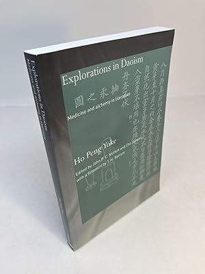 Imagen del vendedor de EXPLORATIONS IN DAOISM: Medicine and Alchemy in Literature a la venta por Frey Fine Books