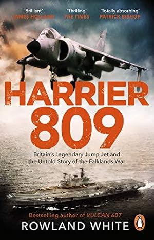 Bild des Verkufers fr Harrier 809: Britain  s Legendary Jump Jet and the Untold Story of the Falklands War zum Verkauf von WeBuyBooks