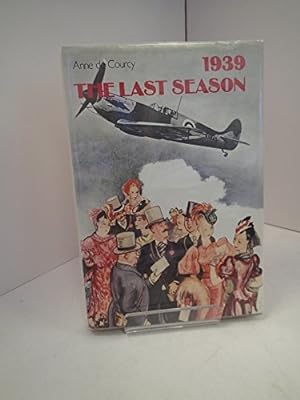 Seller image for 1939: The Last Season for sale by WeBuyBooks