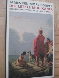 Bild des Verkufers fr Der letzte Mohikaner Ein Bericht aus dem Jahre 1757 zum Verkauf von Alte Bcherwelt