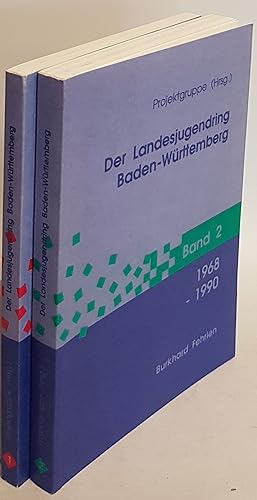 Der Landesjugendring Baden-Württemberg (2 Bände KOMPLETT) - Bd.1: 1952-1967/ Bd.2: 1968-1990.