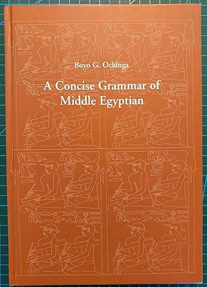 A CONCISE GRAMMAR OF MIDDLE EGYPTIAN An Outline of Middle Egyptian Grammar by Hellmut Brunner