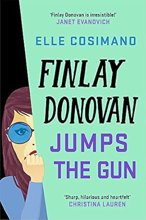 Bild des Verkufers fr Finlay Donovan Jumps the Gun: an addictive new murder mystery rom-com (The Finlay Donovan Series) zum Verkauf von WeBuyBooks