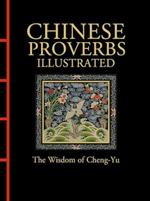 Seller image for Chinese Proverbs : The Wisdom of Cheng-yu for sale by GreatBookPrices