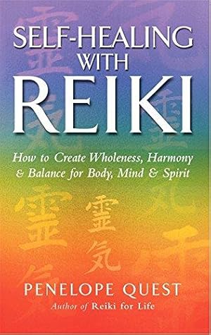 Seller image for Self-Healing With Reiki: How to create wholeness, harmony and balance for body, mind and spirit for sale by WeBuyBooks