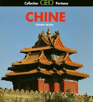 Chine - Etienne Dehau